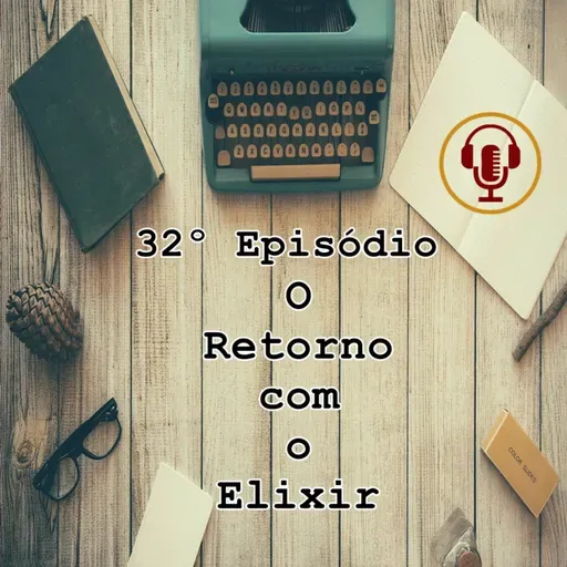 O Retorno com o Elixir