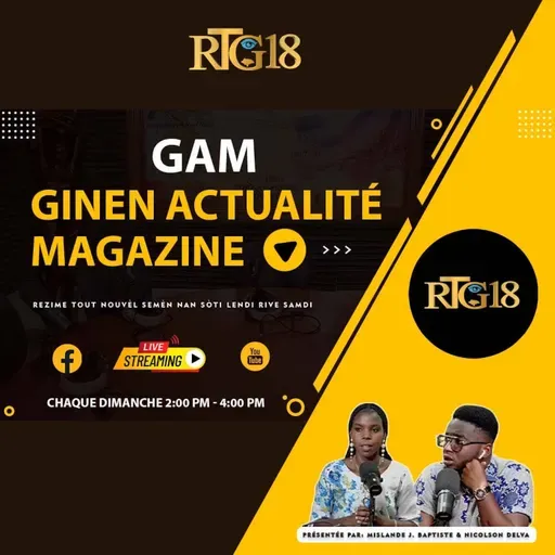 Gam Ginen / Actualites Magazine 2025-07-13 14:00