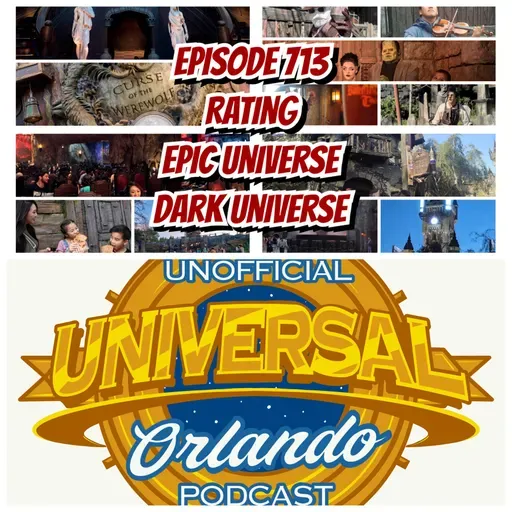 UUOP #713 - Rating Epic Universe : Dark Universe