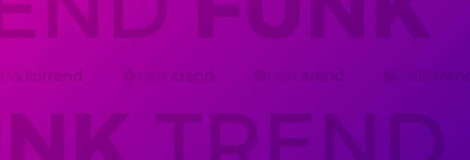 Rádio Trend - Funk