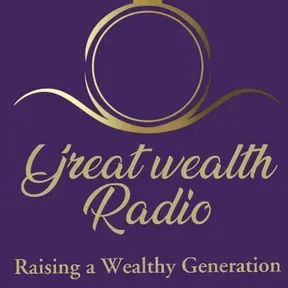 Great Wealth Radio