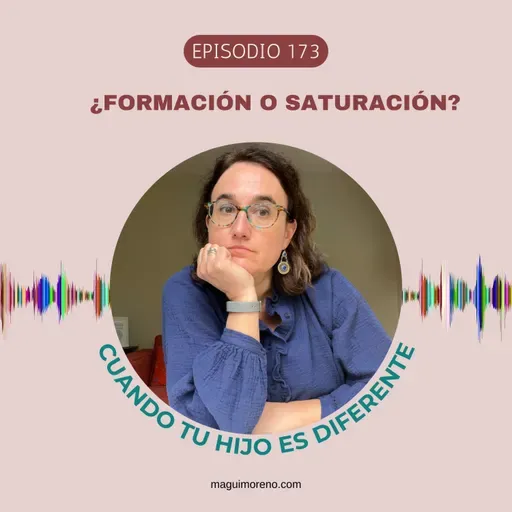 ¿Formación o saturación?-Ep 173