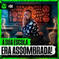 SÓ RELATOS DE APARIÇÕES NA ESCOLA | LendaCast Solo #94