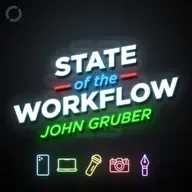 169: John Gruber – State of the Workflow