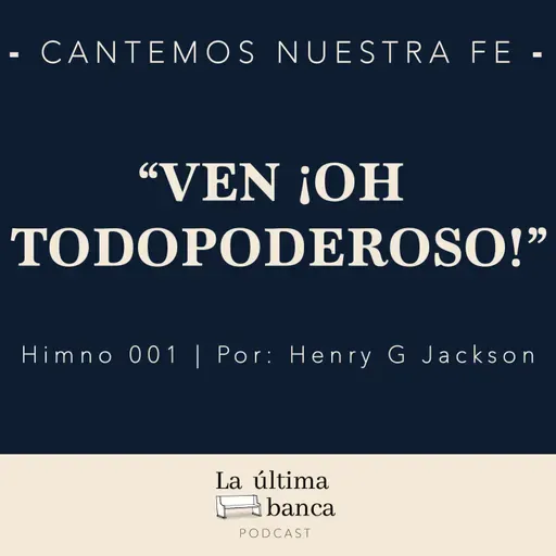 CNF 3 | Himno 001 - ¡Ven, Oh Todopoderoso!