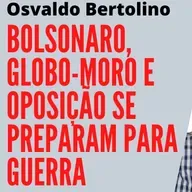 Milicias de Bolsonaro e de Moro intensificam preparativos para enfrentar a guerra