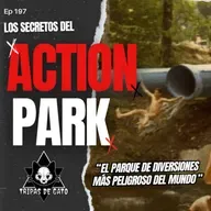 Ep 197 "Action Park | El Parque de Diversiones Más Peligroso del Mundo"