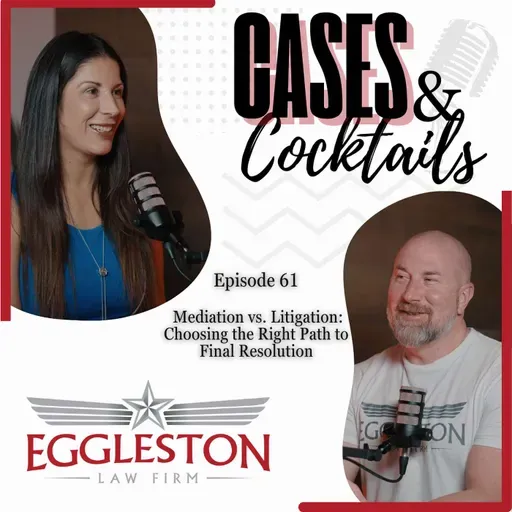 Mediation vs. Litigation: Choosing the Right Path to Final Resolution - Ep 61