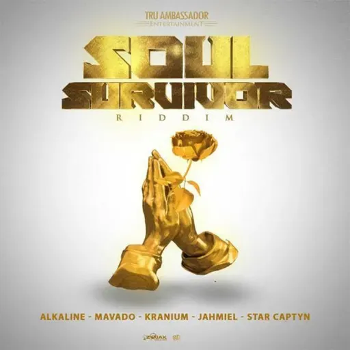 SOUL SURVIVOR RIDDIM FT DJ XBOY 254 ,KRANIUM ,ALKALINE,JAHMIEL,MAVADO,STAR