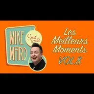 MIKE WARD SOUS ÉCOUTE - Les meilleurs moments vol. 8