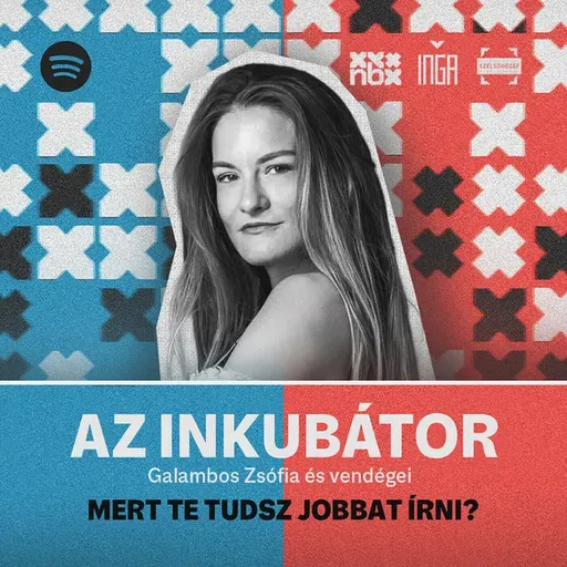 Mert te tudsz jobbat írni? | Az Inkubátor: Premisszák 2026-06-21 18:02