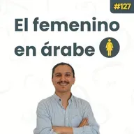 El Femenino en Árabe Estándar con la Ta Marbúta (ة) | Gramática Árabe Fácil