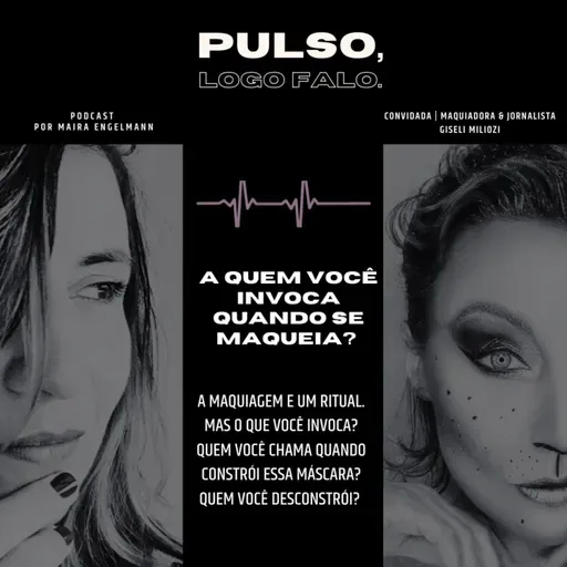 A QUEM VOCÊ INVOCA QUANDO SE MAQUEIA?