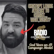 ChatGPT Leads Atheist to Christ... Wait, What?