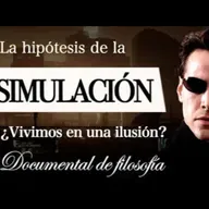 ¿VIVIMOS en una SIMULACIÓN?