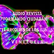 Audio Revista "Formando Ciudadanía" y "El Arcoíris de los niños" - *La Pachamama* - Conduce: Hermes Varillas Labrador*Venezuela.