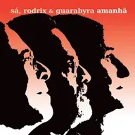 NOVO RIO - O AMANHÃ de Sá , Rodrix & Guarabyra já é presente!