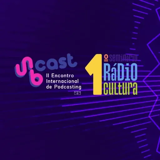 Rádio Cultura no 2º UnBCast