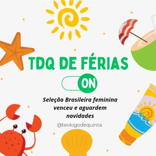 Seleção brasileira feminina venceu e aguardem novidades | TdQ de Férias Ep. 3
