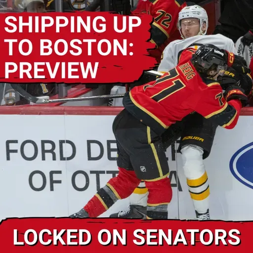 Ottawa Senators FINALLY Back, Ready To Battle Streaking Boston Bruins | NHL Game Preview