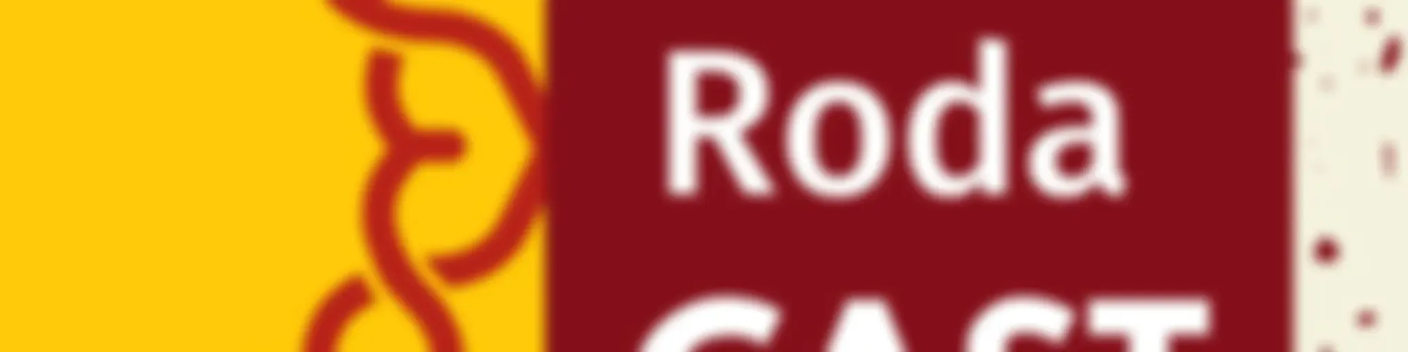 Roberto Sampaio | RODACast 