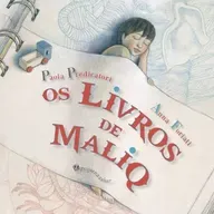 Os livros de Maliq - Paola Predicatori & Anna Forlati - Pequeno Zahar 