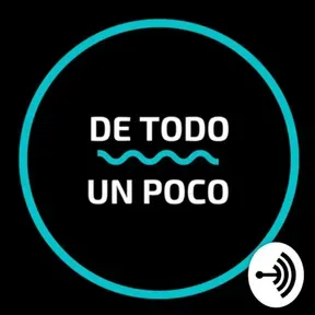 De Todo Un Poco