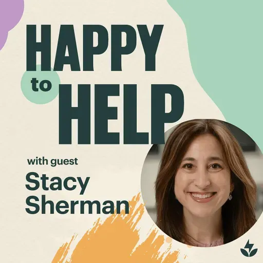 Journey Mapping the Customer's Experience with Stacy Sherman