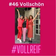 #46 Vollreif- voll schön?!?