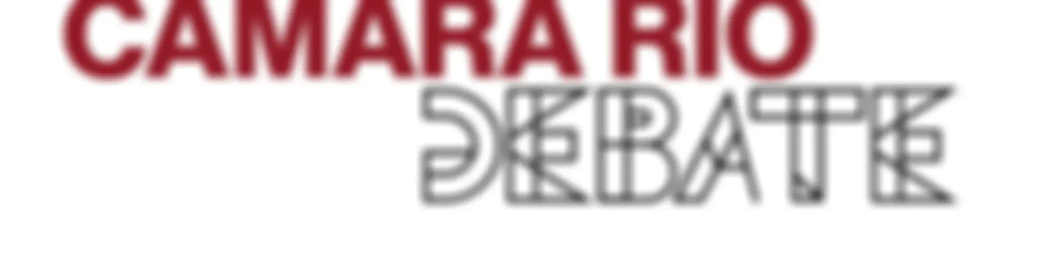 Câmara Rio Debate