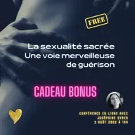 Bonus sexualité sacrée une voie de guérison