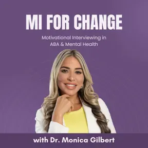 MI for Change: Motivational Interviewing in ABA & Mental Health