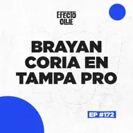 BRAYAN CORIA EN TAMPA PRO / SANTA PATINADA 2025 X EFECTO OLLIE EP #172