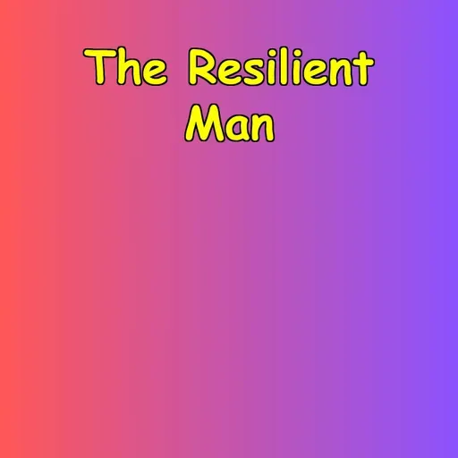 Cultivating a Growth Mindset for Personal Success (The Resilient Man)