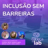 INCLUSÃO SEM BARREIRAS – GRUPOS DE AFINIDADE #02 – PARA TODOS
