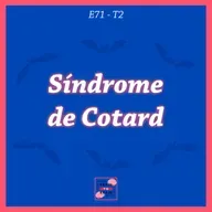 71. Síndrome de Cotard | El Síndrome del CADAVER AMBULANTE 