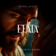 EFATÁ! | 05 de Outubro de 2025 | Massuello Jr.