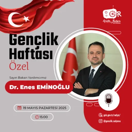 Bakan Yardımcımız Dr.Enes Eminoğlu 19 Mayıs Özel