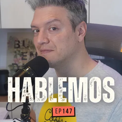 #147 Te lo tengo que contar!