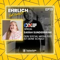 Sarah Sunderbrink: Dein Social Media Feed ist deine Schuld | EG019