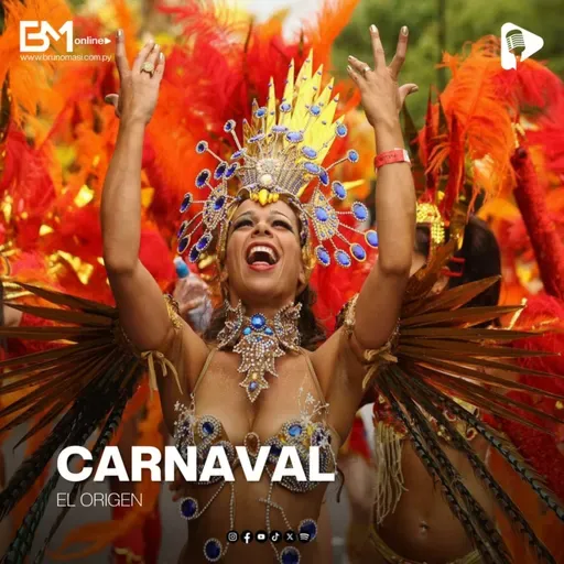 CARNAVAL - EL ORIGEN
