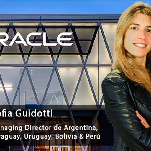 ORACLE SUMA A SOFIA GUIDOTTI COMO MANAGING DIRECTOR PARA ARGENTINA, PARAGUAY, URUGUAY, BOLIVIA Y PERÚ