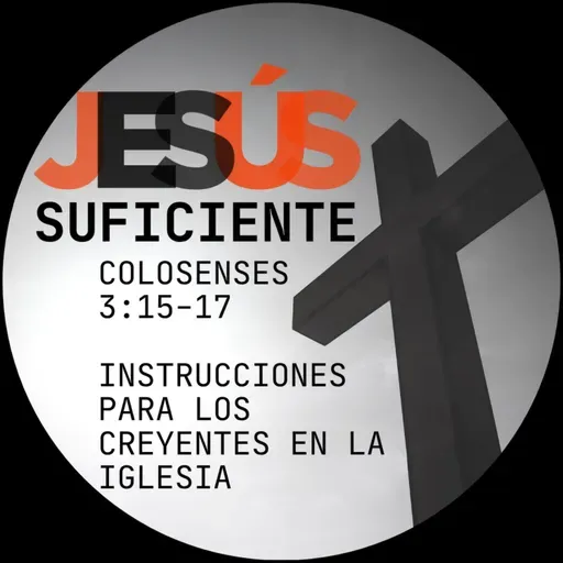 13 - Instrucciones para los Creyentes en la Iglesia