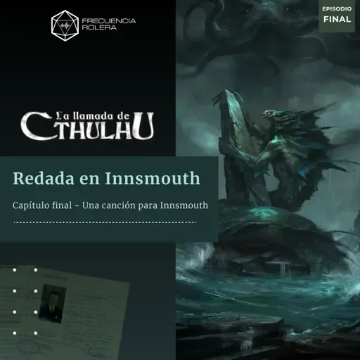 La llamada de Cthulhu - Redada en Innsmouth (20/20)