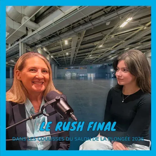 [Salon de la Plongée 2026 - Coulisses #3] Entre cauchemars et adrénaline : le rush final avant l'ouverture du Salon