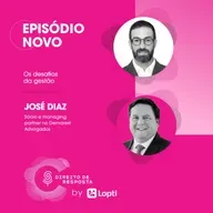 EP #143: José Diaz, os desafios de gerir um gigante: estratégia, cultura e IA.