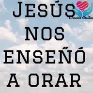 💞 #1 Jesús nos enseñó a orar 