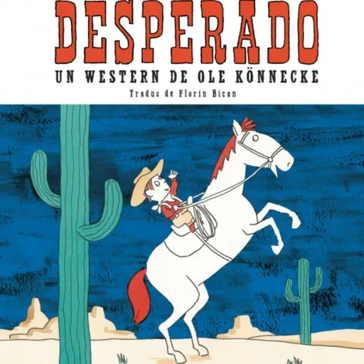 Desperado, de Ole Konnecke