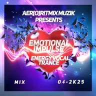 Emotional Impulse - Energy Vocal Trance Mix [04-2K25]