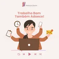 Trabalho bom também adoece!
